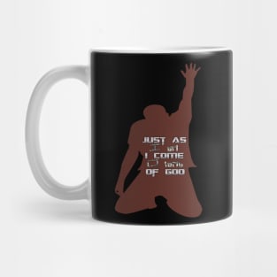 Just As I am Without One Plea Mug